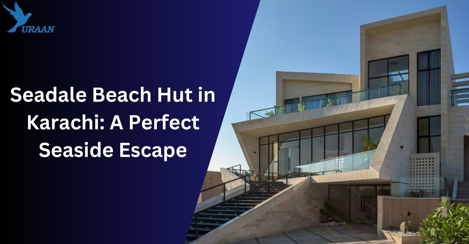 Seadale Beach Hut in Karachi: A Perfect Seaside Escape - Uraan ...