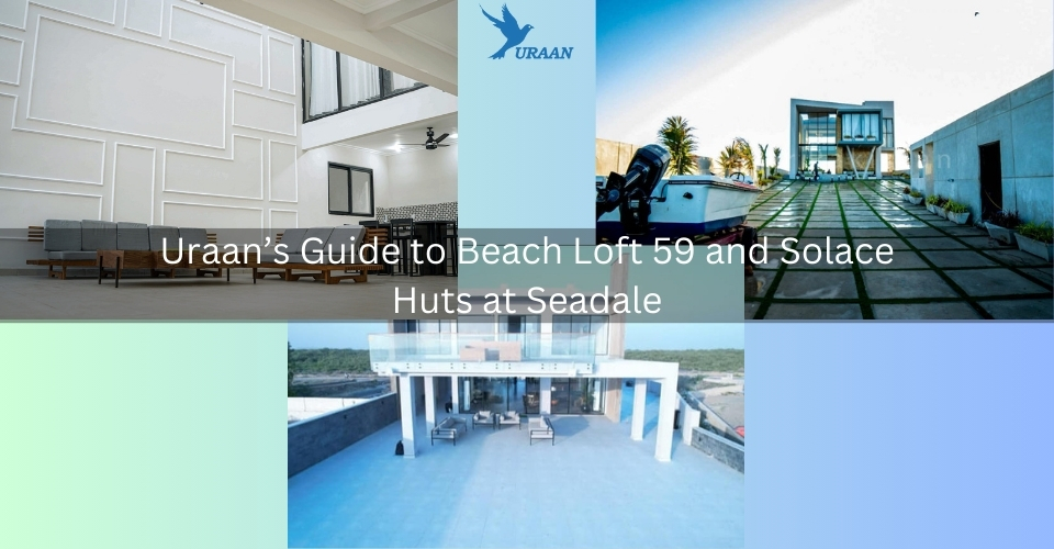 Uraan’s Guide to Beach Loft 59 and Solace Huts at Seadale