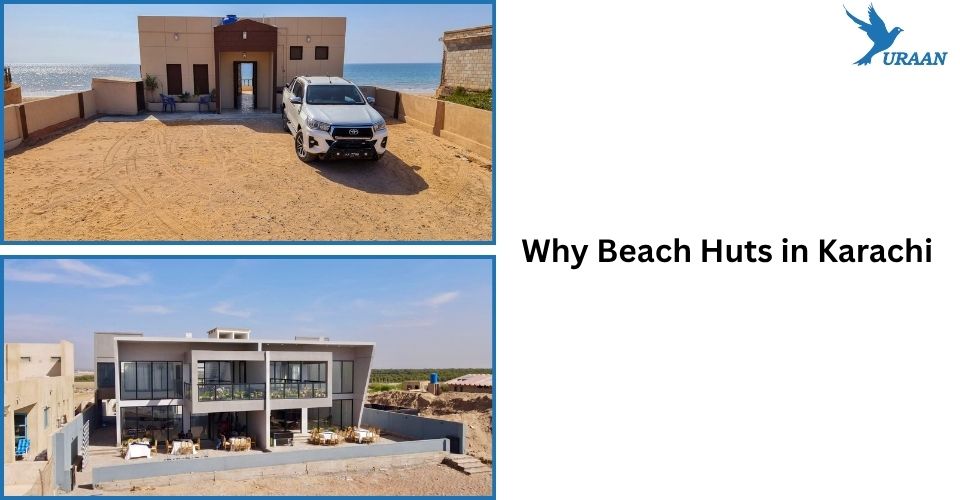Best Beach Huts in Karachi
