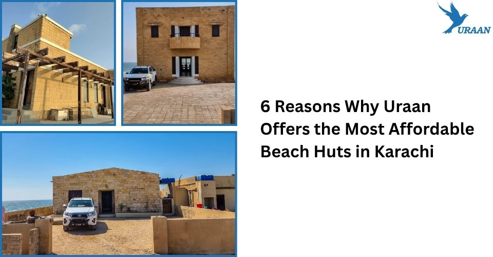 Affordable Beach Huts Karachi