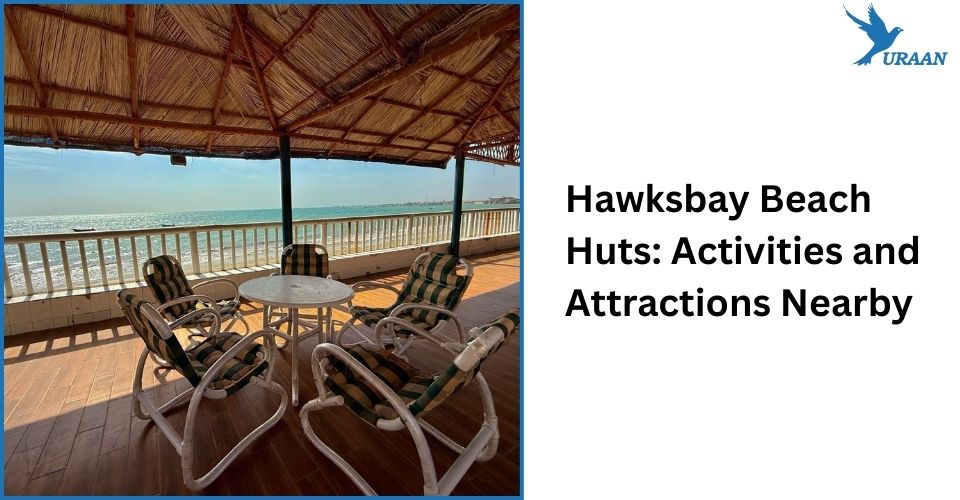 Hawksbay Beach Huts: Activities and Attractions Nearby